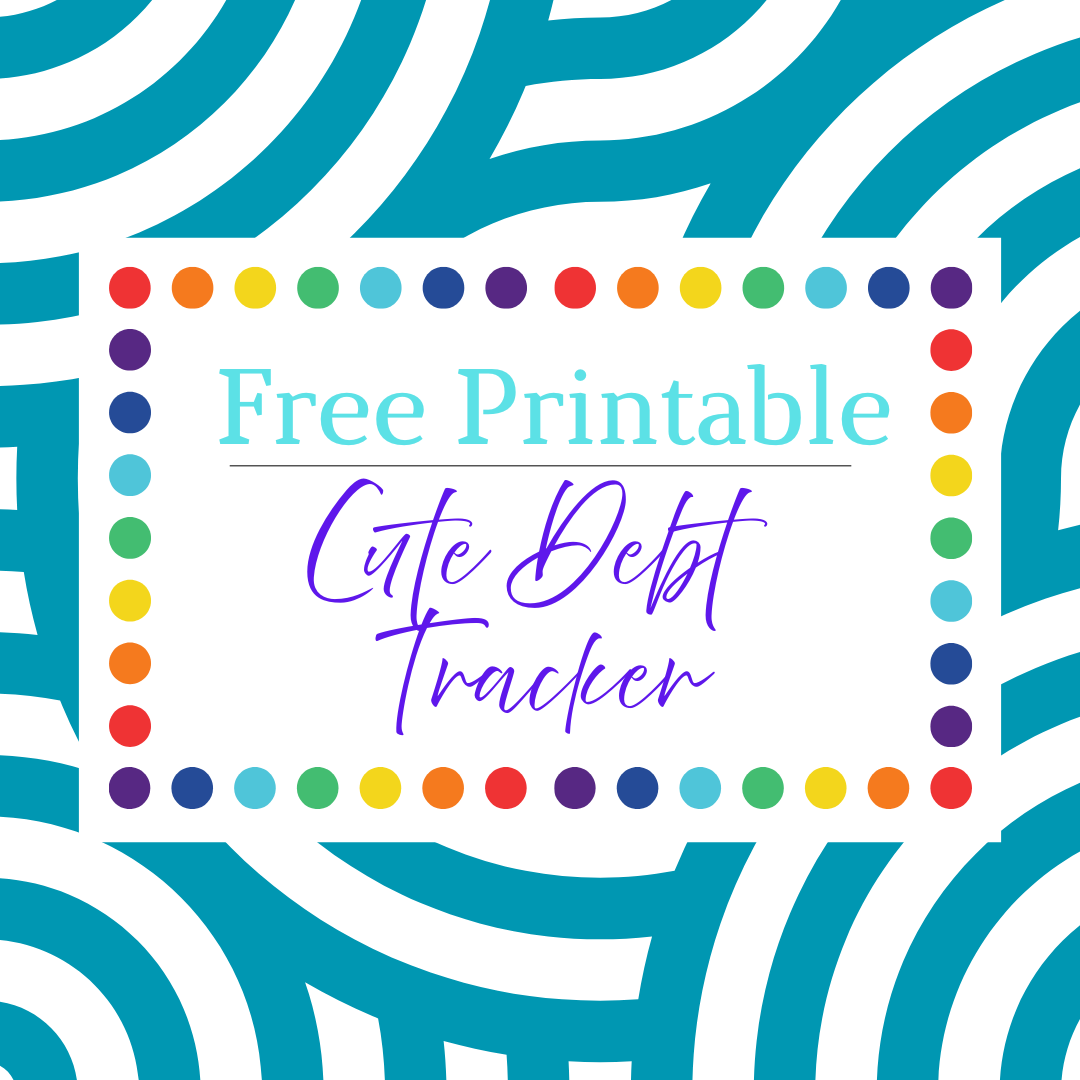 Free Printable: Cute Debt Tracker